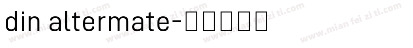 din altermate字体转换
